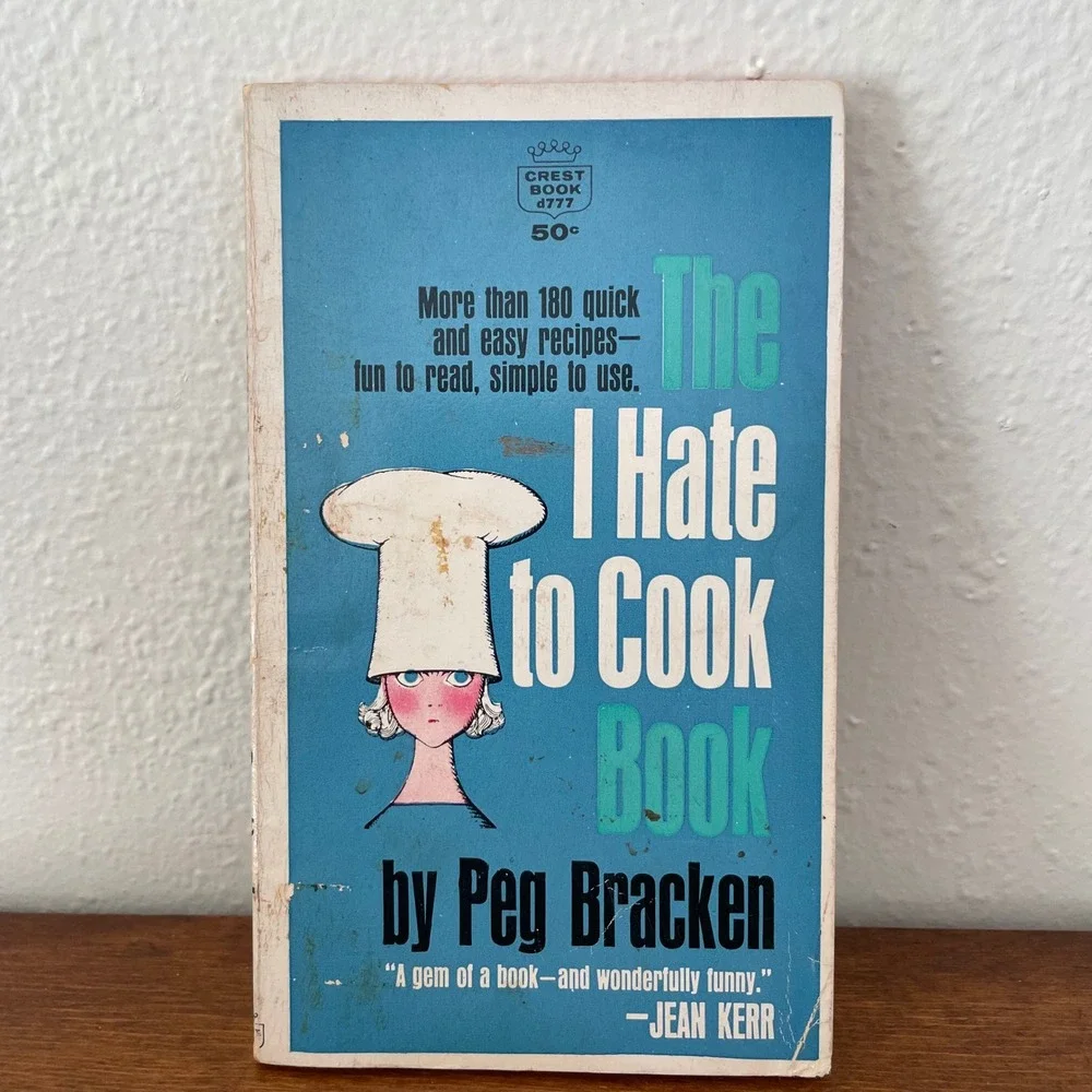 1960 The I Hate to Cook Book by Peg Bracken HC DJ Illustrated by Hilary Knight